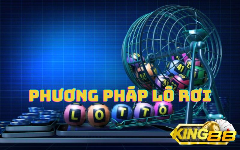 phuong-phap-lo-roi